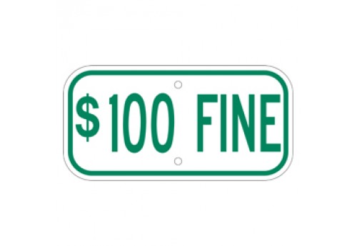 Handicap $100 Fine Sign